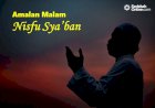 Amalan Malam Nisfu Sya'ban