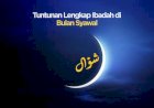 Tuntunan Ibadah di Bulan Syawal